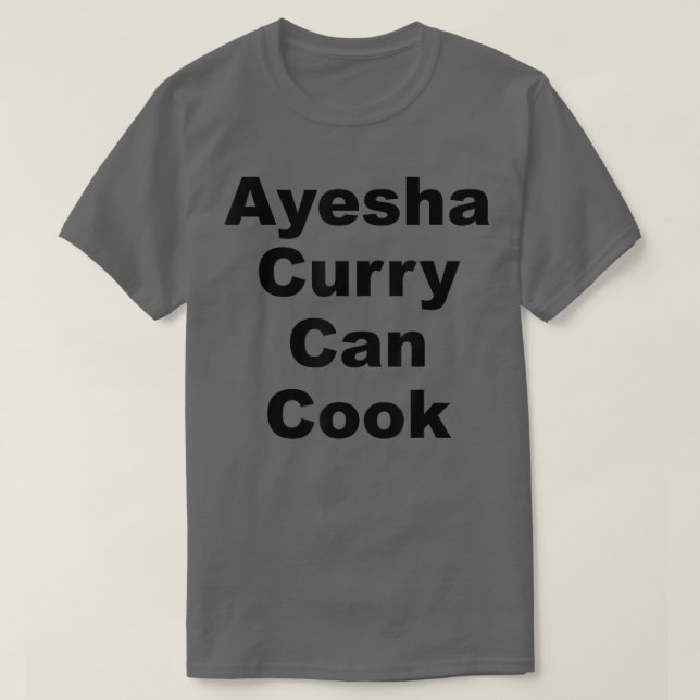 Ayesha Curry Can Cook T-Shirt (Design vorne)