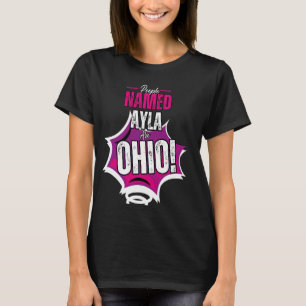 Ayla heißt Leute sind Ohio für Gen Z & Gen A Meme T-Shirt