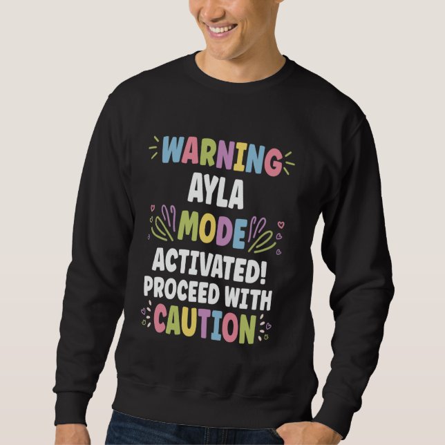 AYLA Personalisiert Name Funny Niedlich Custom AYL Sweatshirt (Vorderseite)