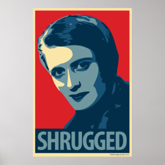 Ayn Rand - Shrugged: OHP Poster