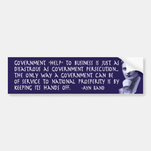 Ayn Rand-Zitat auf Regierungs-Hilfe zum Geschäft Autoaufkleber