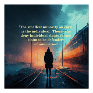 Ayn Rand zitiert über die kleinste Minderheit (Joh Poster