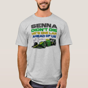 Ayrton Senna hat nicht die, er ist einen Rundenvor T-Shirt
