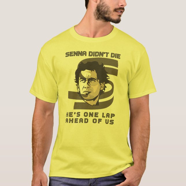 Ayrton Senna hat nicht die, er ist einen Rundenvor T-Shirt (Vorderseite)