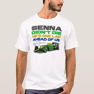 Ayrton Senna ist nicht gestorben, er ist nur eine  T-Shirt