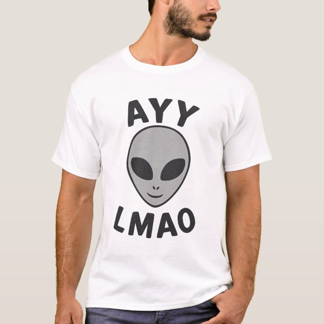 Ayy Lmao Alien Meme T-Shirt (Vorderseite)