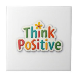 Azulejo Decorativo Think Positive Fliese