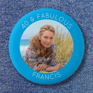 Azure und White 40 & Fabulous Foto Button