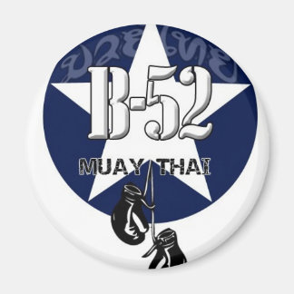 B52 MUAY THAI MAGNET