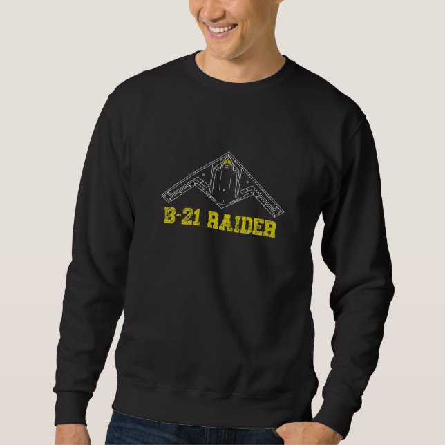 B 21 Raider Stealth Bomber Aircraft Airplane Aviat Sweatshirt (Vorderseite)