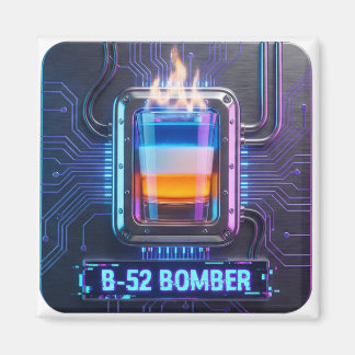 B-52 Shot Cyberpunk Bar Magnet
