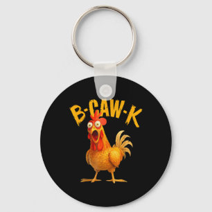 B-caw-k Lustige Anführungszeichen Big Roosterchick Schlüsselanhänger