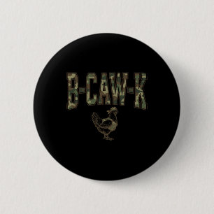B-caw-k Lustiger Huhn Militär Camo Armee Soldat T Button