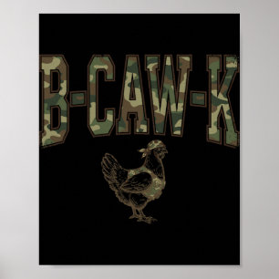 B-caw-k Lustiger Huhn Militär Camo Armee Soldat T Poster
