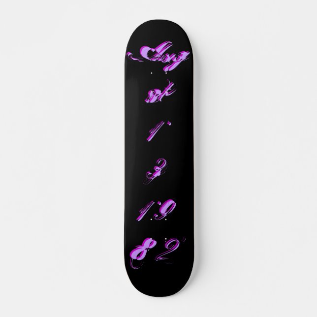 "B-Day" August 13 1982 - Skateboard - Anpassbar (Vorne)