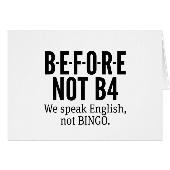 B-E-F-O-R-E NOT B4 - Englisch nicht Bingo sprechen (Vorderseite (Horizontal))