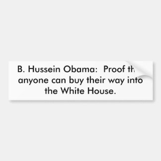 B. Hussein Obama:  Prüfen Sie, dass jedermann Th Autoaufkleber