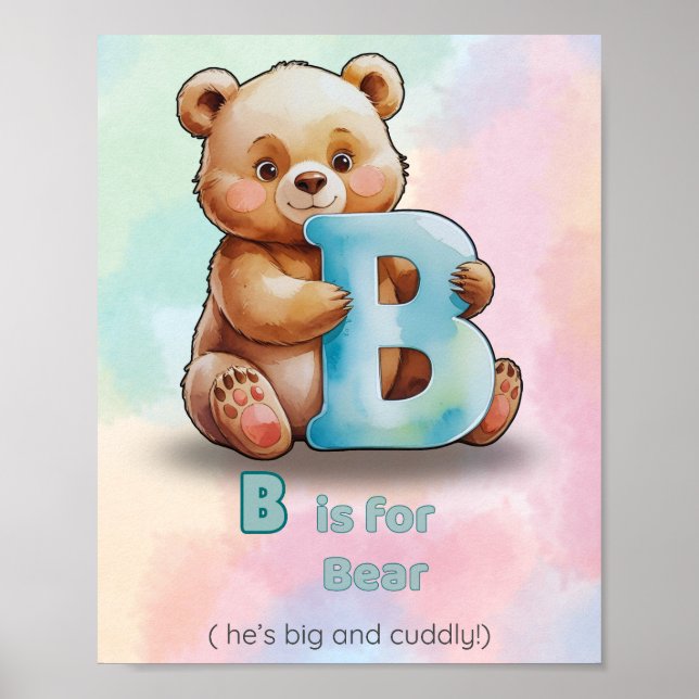 B is for Bear – Big and Cuddly Alphabet Nursery  Poster (Vorne)
