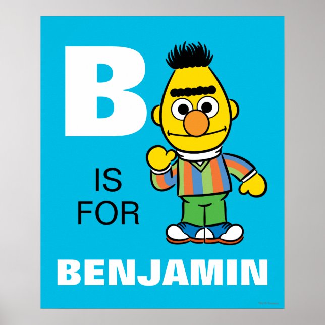 B ist für Bert | Name hinzufügen Poster (Vorne)