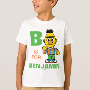 B ist für Bert Name hinzufügen T-Shirt