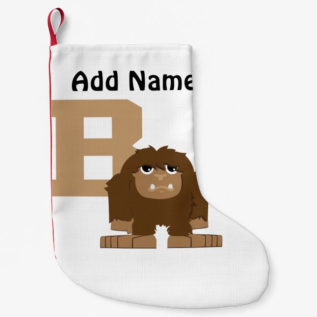 B ist für Bigfoot Kleiner Weihnachtsstrumpf (Vorderseite)