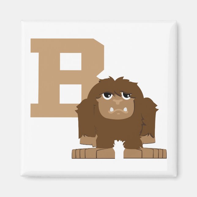 B ist für Bigfoot Magnet (Vorne)