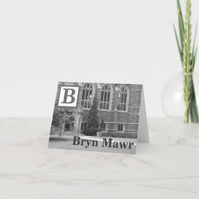 B ist für Bryn Mawr (schwarz-weiß) Karte (Vorderseite)
