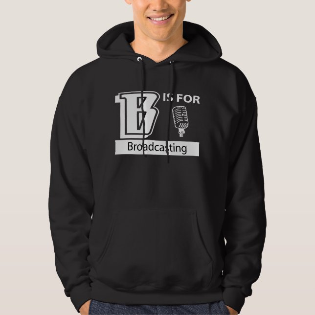 B ist für den Rundfunk Hoodie (Vorderseite)