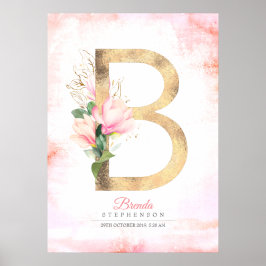 B Letter Monogram Gold Blätter Pink Magnolia Flora Poster