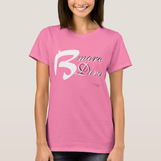 B-More Diva T - Shirt (Vorderseite)