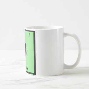 B - Periodisches Tabellensymbol der Boogers Chemis Tasse