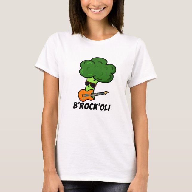 B-Rock-Oli Funny Rocker Broccoli Pun T-Shirt (Vorderseite)