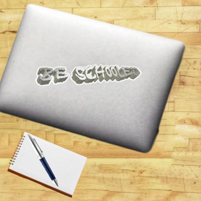 B. Schooled Gray-Wht Sticker (These vinyl stickers stand out, to get the message across!)