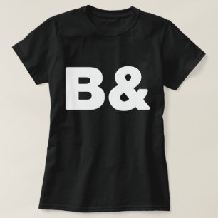 B & T - SHIRT