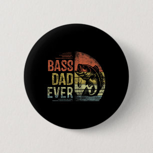 B Vater Ever Fischen Geschenke Vater Geburtstag Vi Button
