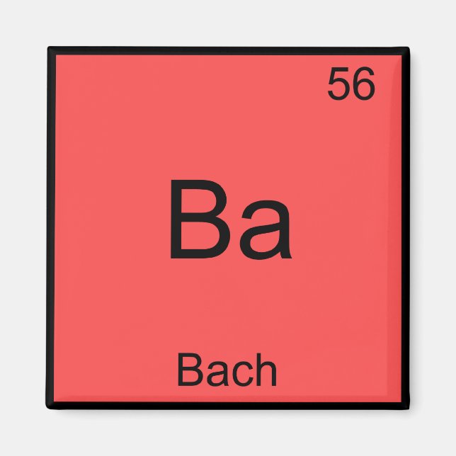 Ba - Bach Funny Chemistry Element Symbol T - Shirt Magnet (Vorne)