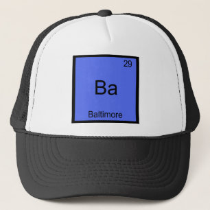 Ba - Baltimore City Chemie-Element-Symbol T-Shirt Truckerkappe