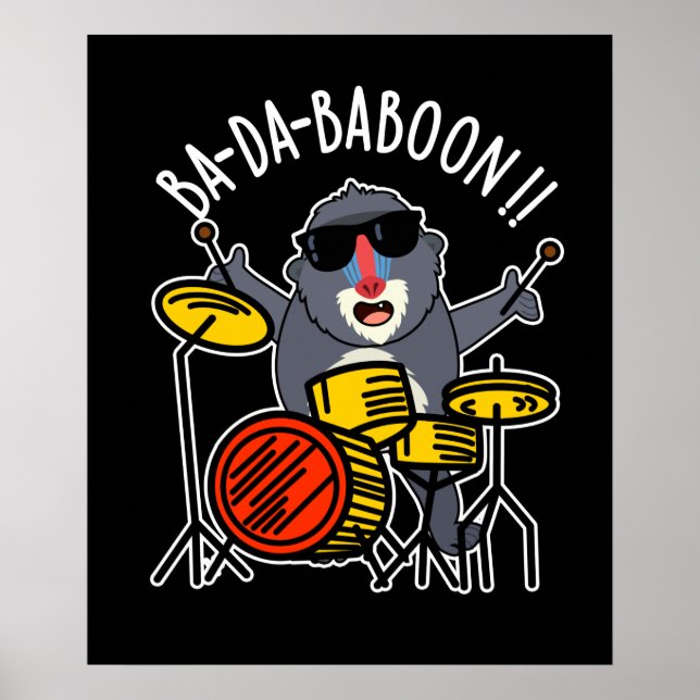 Ba-da-ba-boon Funny Baboon Pun Dark BG Poster (Vorne)