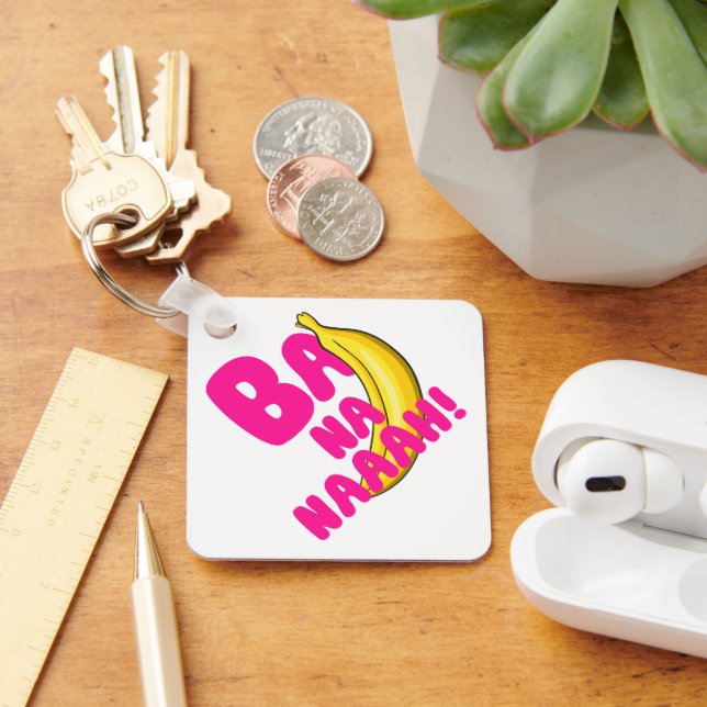 Ba Na Naah! Schlüsselanhänger (Schreibtisch)