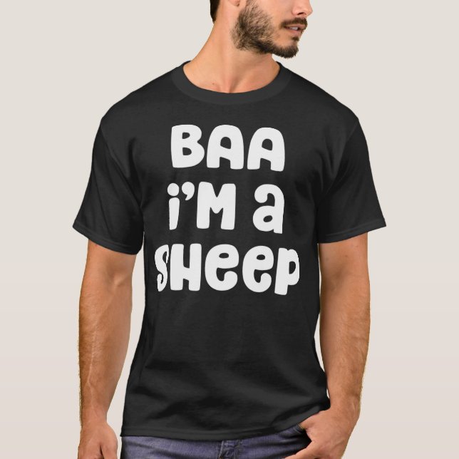 Baa Im A Sheep Costume Halloween Lazy Easy Christm T-Shirt (Vorderseite)