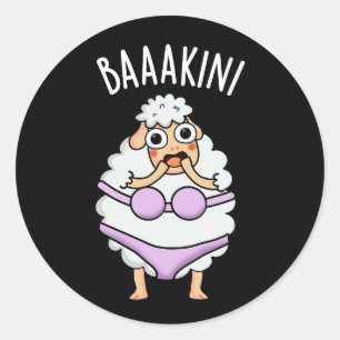 Baa-kini Funny Bikini Pun Dark BG Runder Aufkleber
