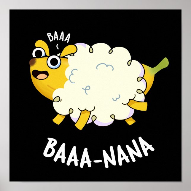 Baa-nana Funny Banana Pun Dark BG Poster (Vorne)