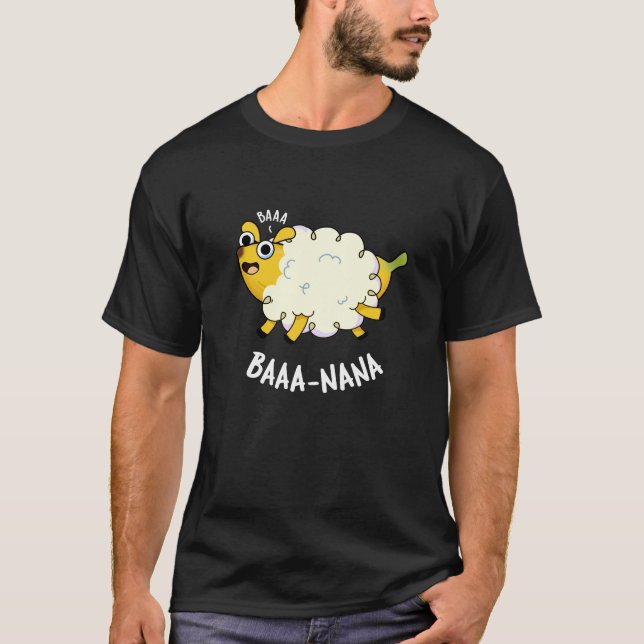 Baa-nana Funny Banana Pun Dark BG T-Shirt (Vorderseite)