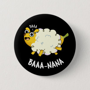 Baa-nana Funny Banana Puns Dark BG Button