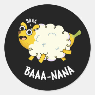 Baa-nana Funny Banana Puns Dark BG Runder Aufkleber