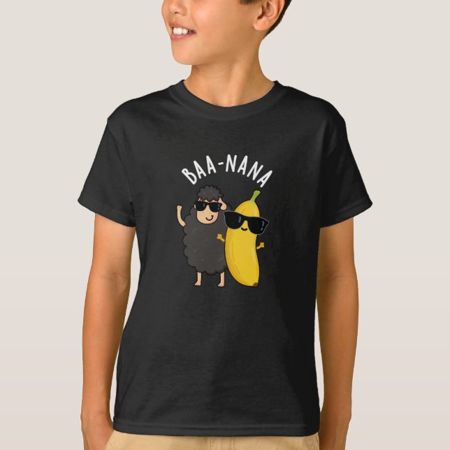Baa-nana Funny Banana Puns Dark BG T-Shirt (Vorderseite)