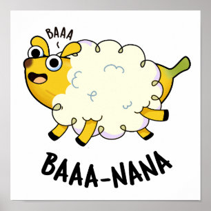 Baa-nana Funny Banana Puns Poster