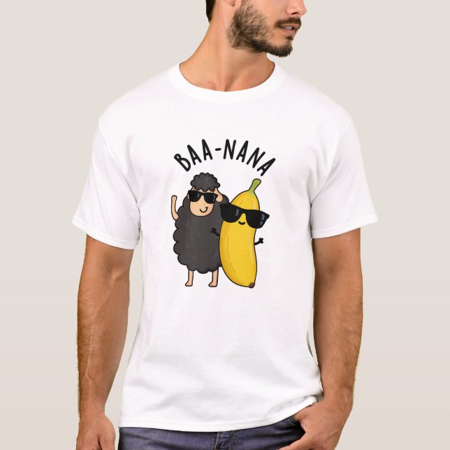 Baa-nana Funny Banana Puns T-Shirt (Vorderseite)