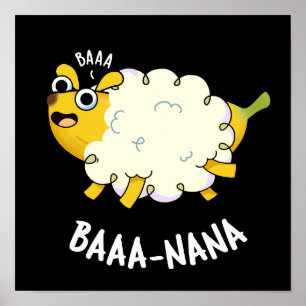Baa-nana Lustiger Bananen-Schaf-Wortwitz Poster