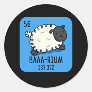 Baa-rium Funny Sheep Chemistry Pun Dark BG Runder Aufkleber
